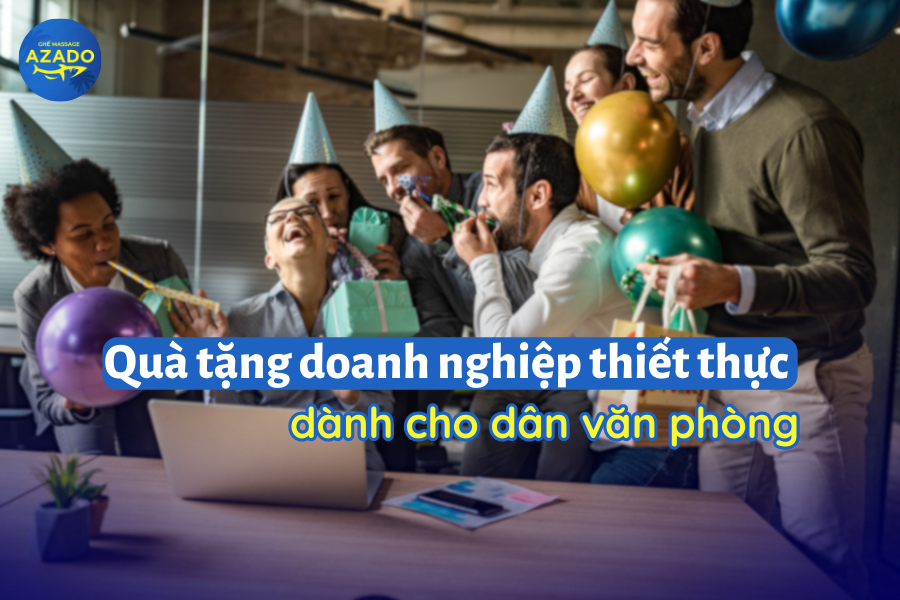 Quà tặng doanh nghiệp thiết thực dành cho dân văn phòng